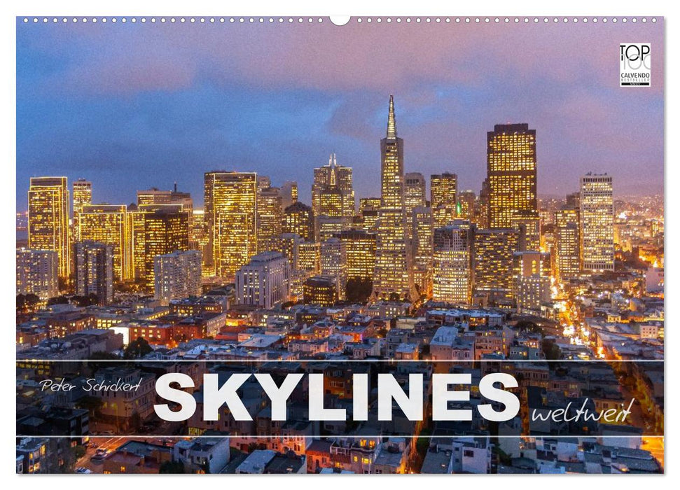 Skylines weltweit (CALVENDO Wandkalender 2026)