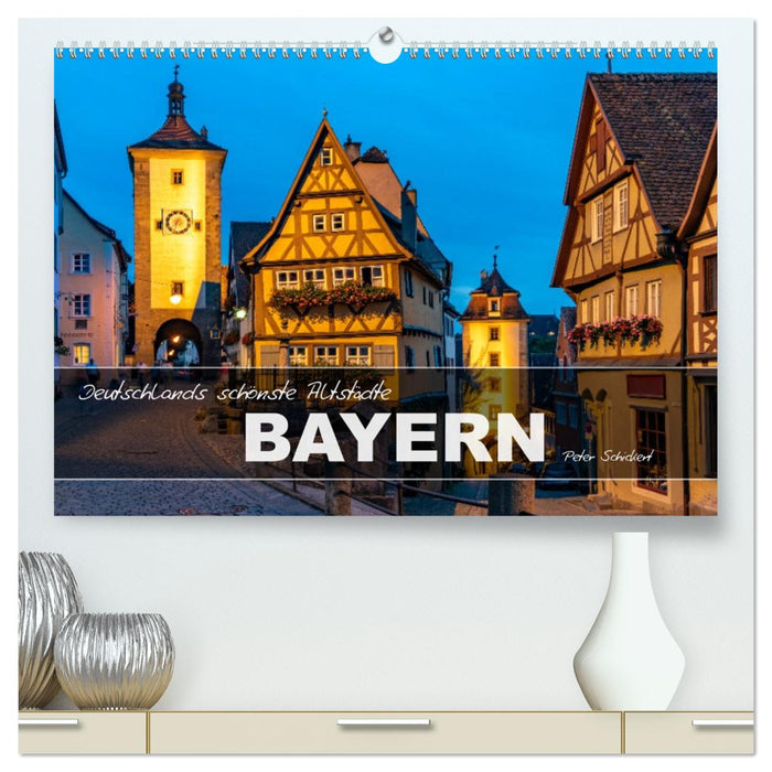 Deutschlands schönste Altstädte - Bayern (CALVENDO Premium Wandkalender 2026)