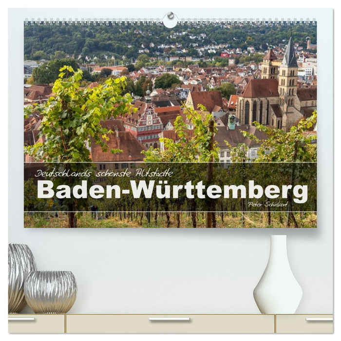 Deutschlands schönste Altstädte - Baden-Württemberg (CALVENDO Premium Wandkalender 2026)