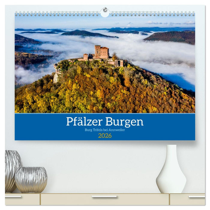 Pfälzer Burgen (CALVENDO Premium Wandkalender 2026)