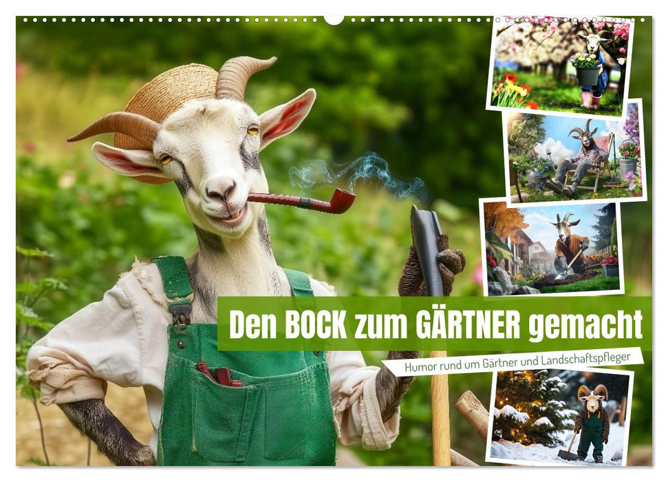 Den Bock zum Gärtner gemacht (CALVENDO Wandkalender 2026)