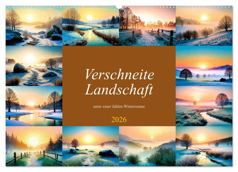 Verschneite Landschaft unter einer fahlen Wintersonne (CALVENDO Wandkalender 2026)