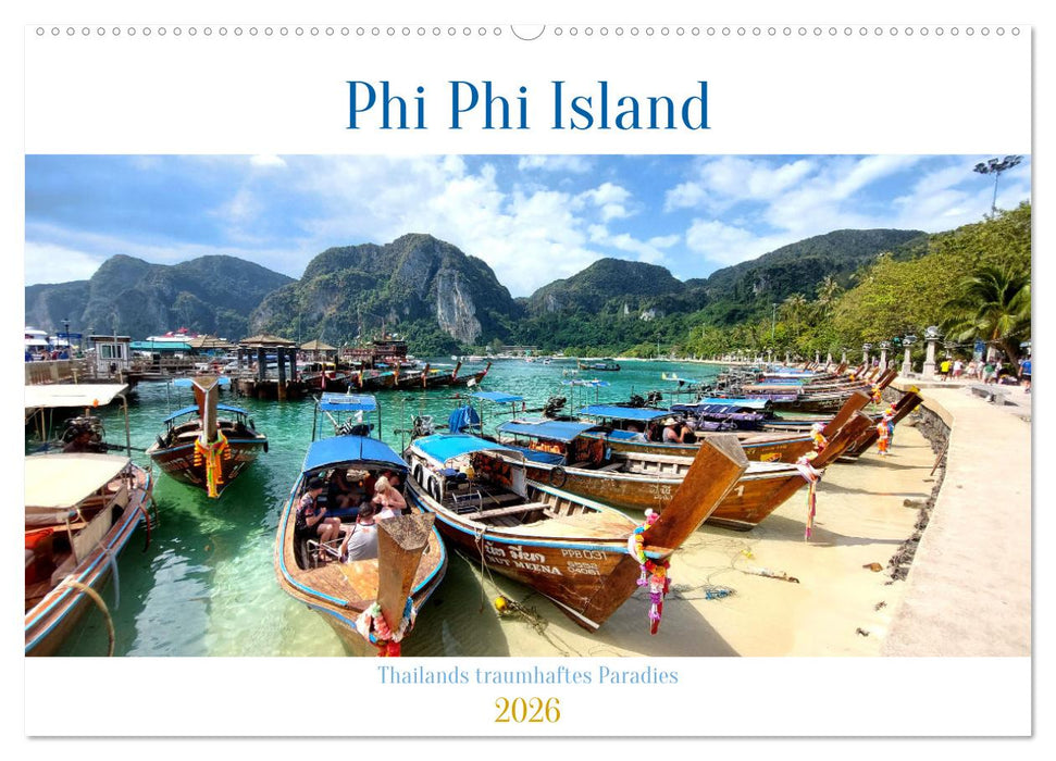 Phi Phi Island – Thailands traumhaftes Paradies (CALVENDO Wandkalender 2026)