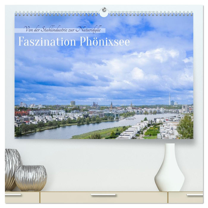 Faszination Phönixsee (CALVENDO Premium Wandkalender 2026)