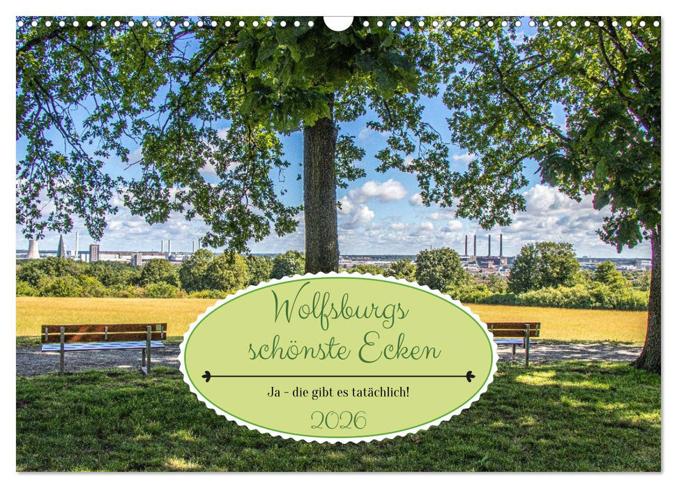 Wolfsburgs schönste Ecken (CALVENDO Wandkalender 2026)