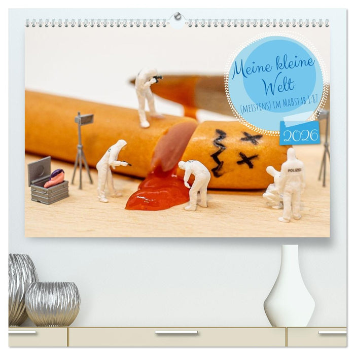 Meine kleine Welt (CALVENDO Premium Wandkalender 2026)