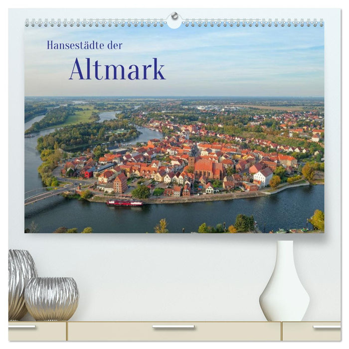 Hansestädte der Altmark (CALVENDO Premium Wandkalender 2026)