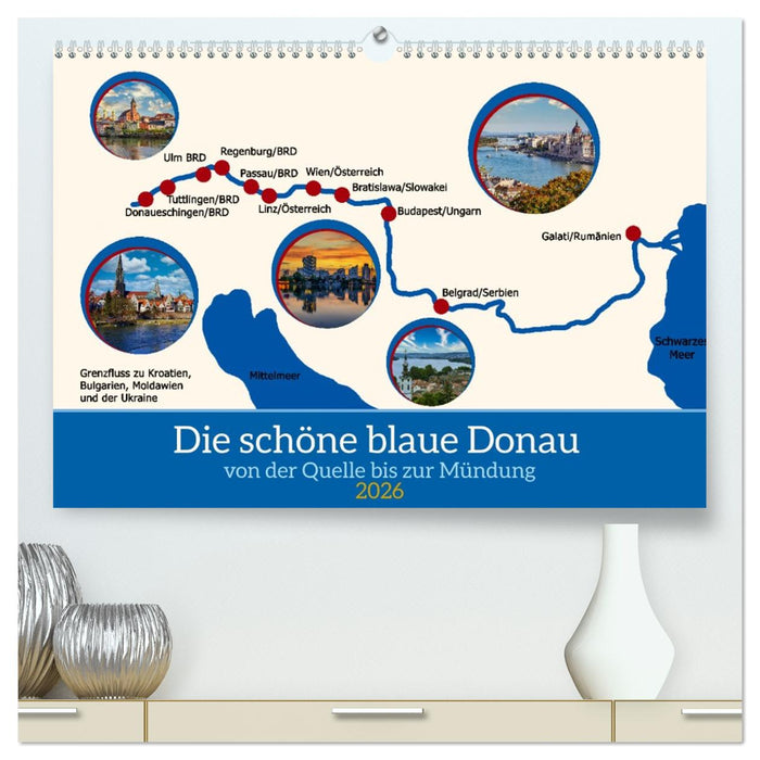 Die schöne blaue Donau (CALVENDO Premium Wandkalender 2026)