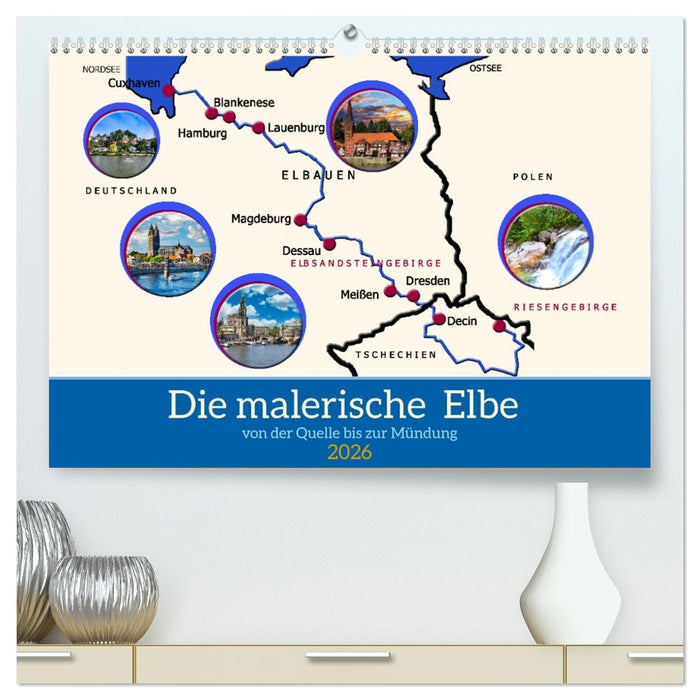 Die malerische Elbe (CALVENDO Premium Wandkalender 2026)
