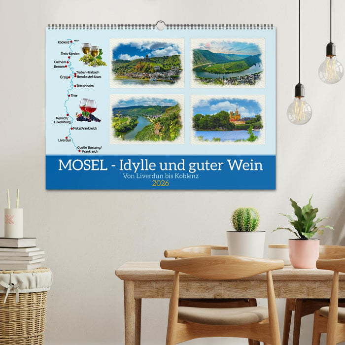 Mosel - Idylle und guter Wein (CALVENDO Wandkalender 2026)