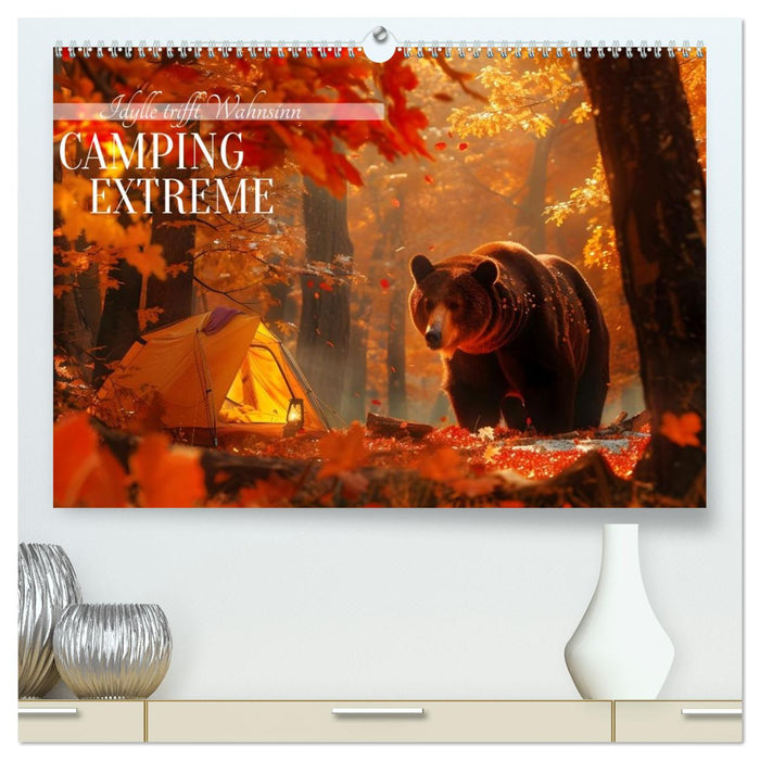 Camping Extreme (CALVENDO Premium Wandkalender 2026)