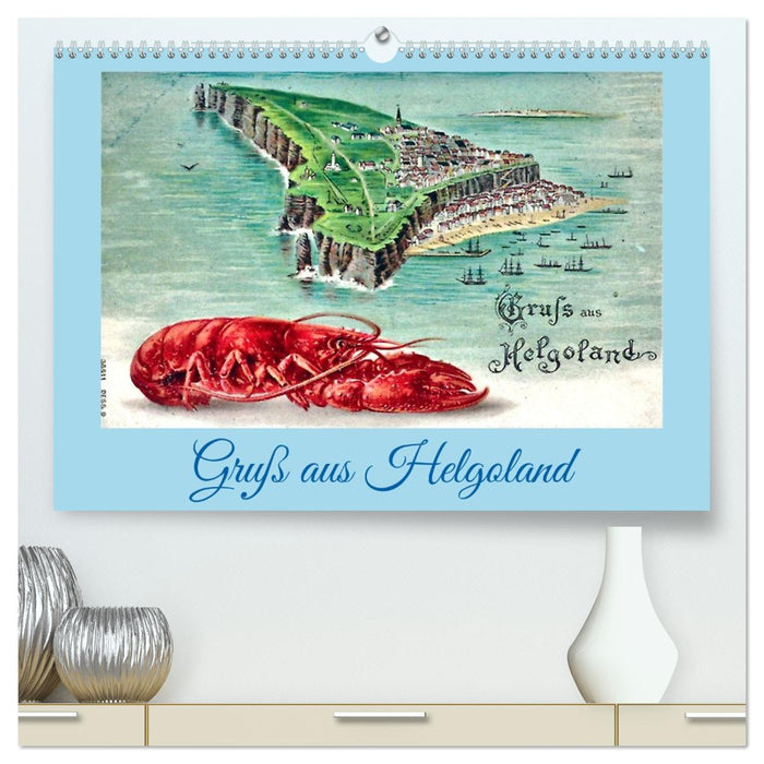 Gruß aus Helgoland (CALVENDO Premium Wandkalender 2026)