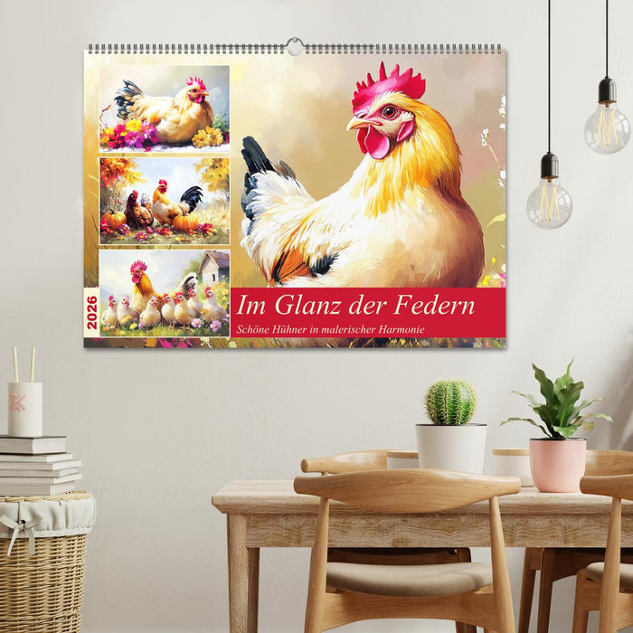 Im Glanz der Federn. Schöne Hühner in malerischer Harmonie (CALVENDO Wandkalender 2026)