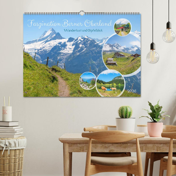 Faszination Berner Oberland - Wanderlust und Gipfelblick (CALVENDO Wandkalender 2026)