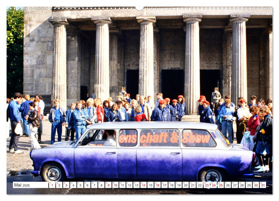 Trabi-Land DDR (CALVENDO Wandkalender 2026)