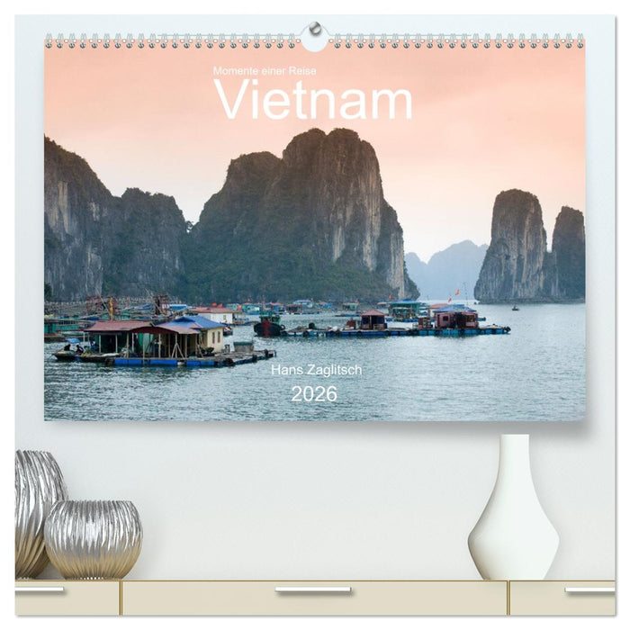 Vietnam - Momente einer Reise (CALVENDO Premium Wandkalender 2026)