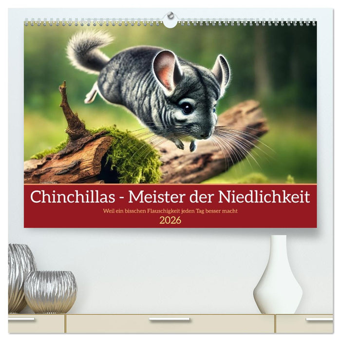 Chinchillas - Meister der Niedlichkeit (CALVENDO Premium Wandkalender 2026)