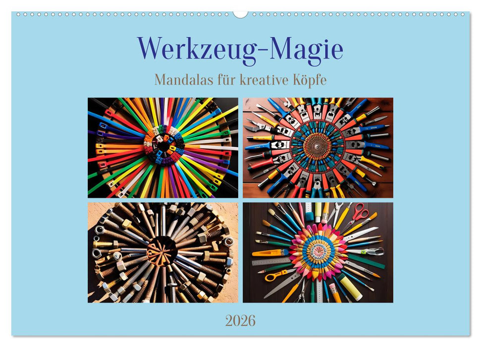 Werkzeug-Magie (CALVENDO Wandkalender 2026)