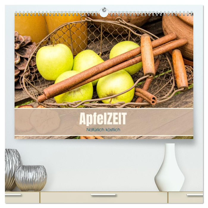 ApfelZEIT - Natürlich köstlich (CALVENDO Premium Wandkalender 2026)