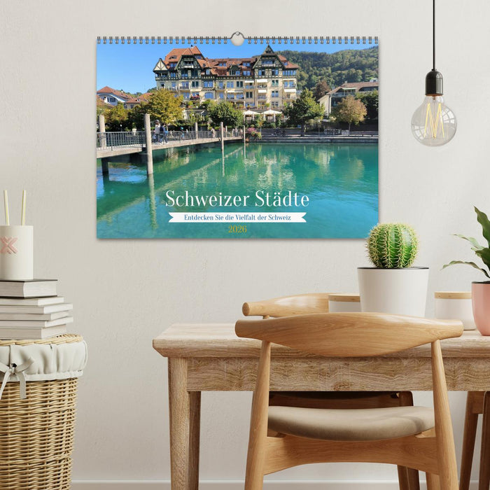 Schweizer Städte (CALVENDO Wandkalender 2026)