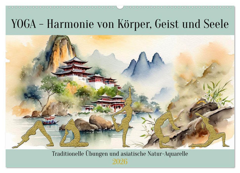 YOGA - Harmonie von Körper, Geist und Seele (CALVENDO Wandkalender 2026)
