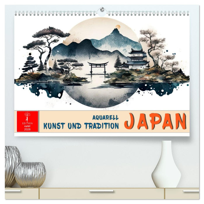 Japan - Aquarell Kunst und Tradition (CALVENDO Premium Wandkalender 2026)