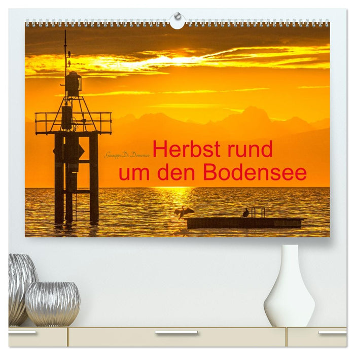 Herbst rund um den Bodensee (CALVENDO Premium Wandkalender 2026)
