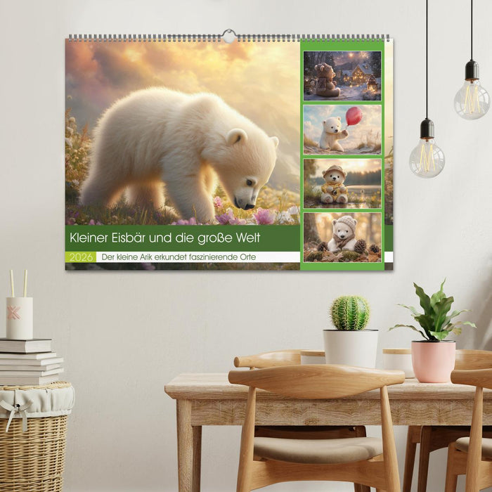 Kleiner Eisbär und die große Welt (CALVENDO Wandkalender 2026)