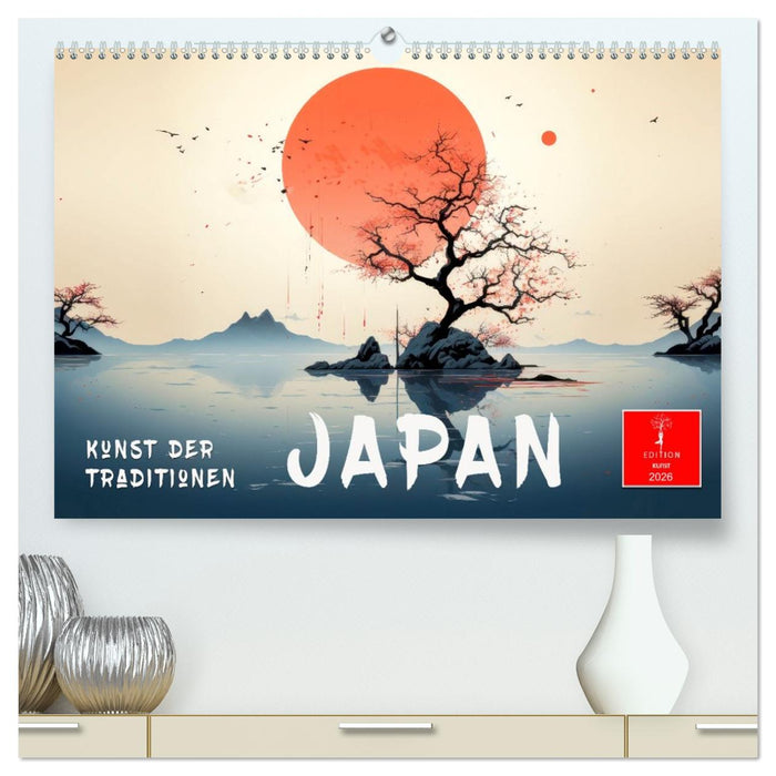 Japan - Kunst der Traditionen (CALVENDO Premium Wandkalender 2026)