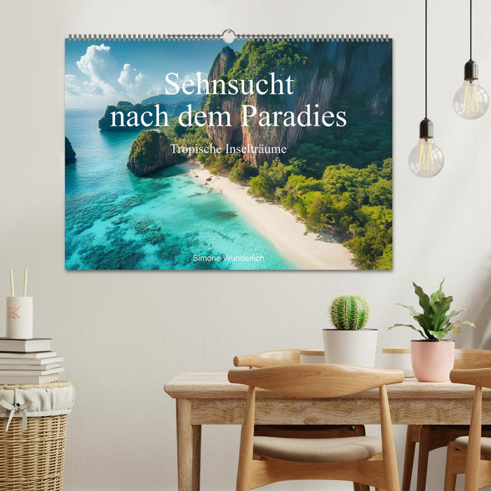 Sehnsucht nach dem Paradies - Tropische Inselträume (CALVENDO Wandkalender 2026)