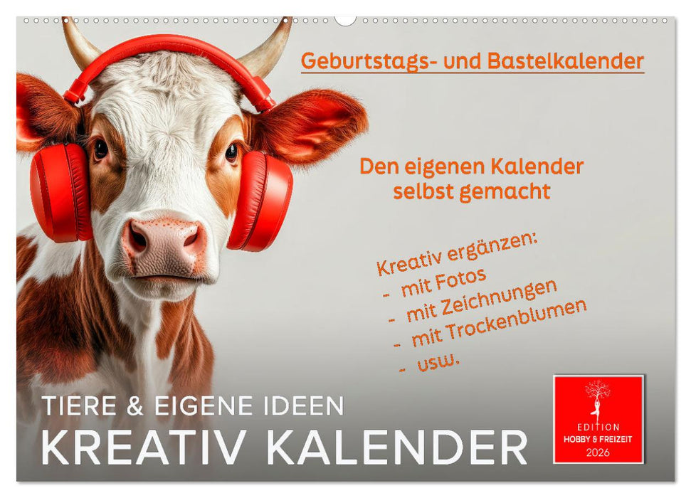 Kreativ Kalender - Tiere & eigene Ideen (CALVENDO Wandkalender 2026)