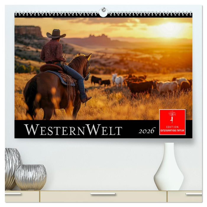 Westernwelt (CALVENDO Premium Wandkalender 2026)