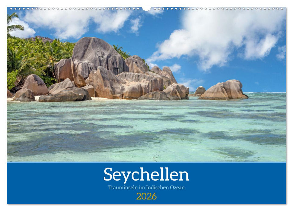 Seychellen - Trauminseln im Indischen Ozean (CALVENDO Wandkalender 2026)