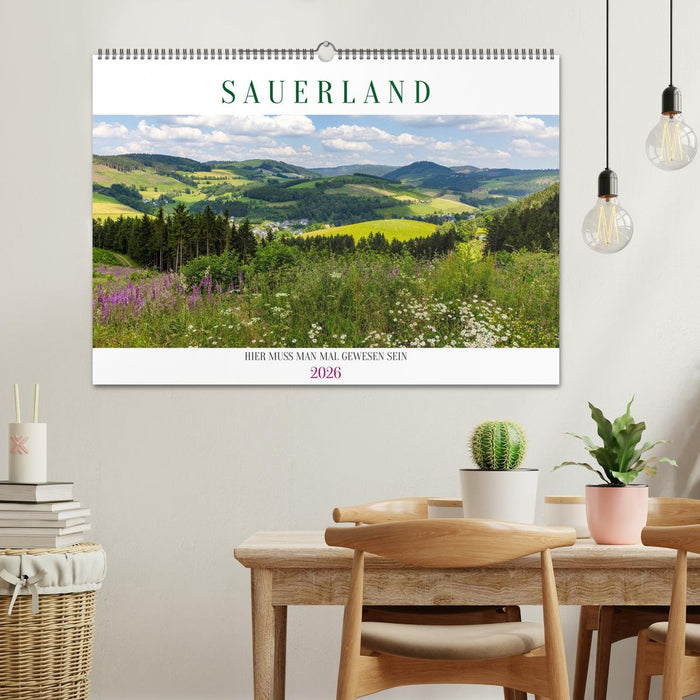Sauerland - hier muss man mal gewesen sein (CALVENDO Wandkalender 2026)