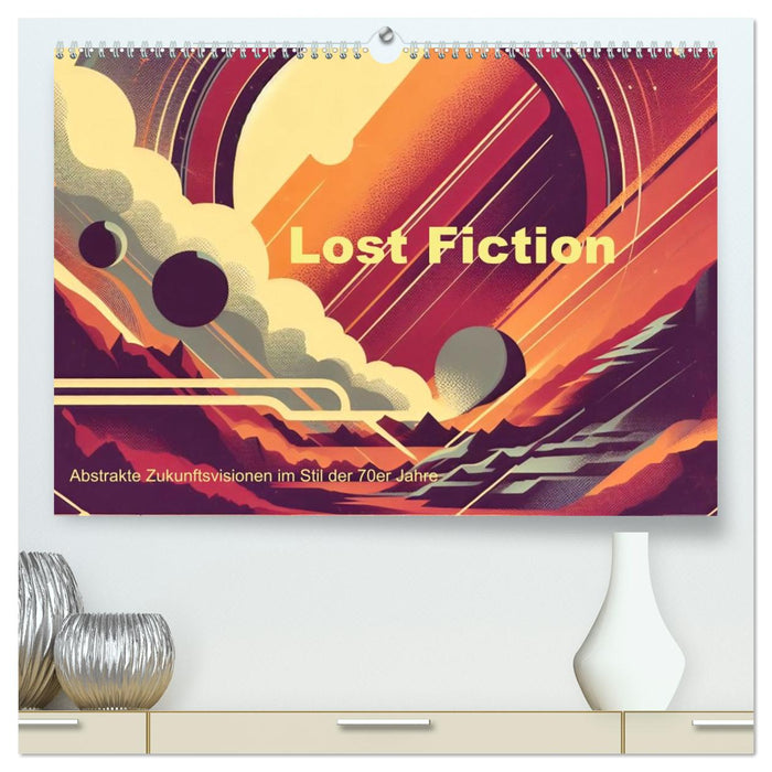 Lost Fiction (CALVENDO Premium Wandkalender 2026)