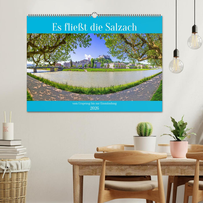 Es fließt die Salzach (CALVENDO Wandkalender 2026)