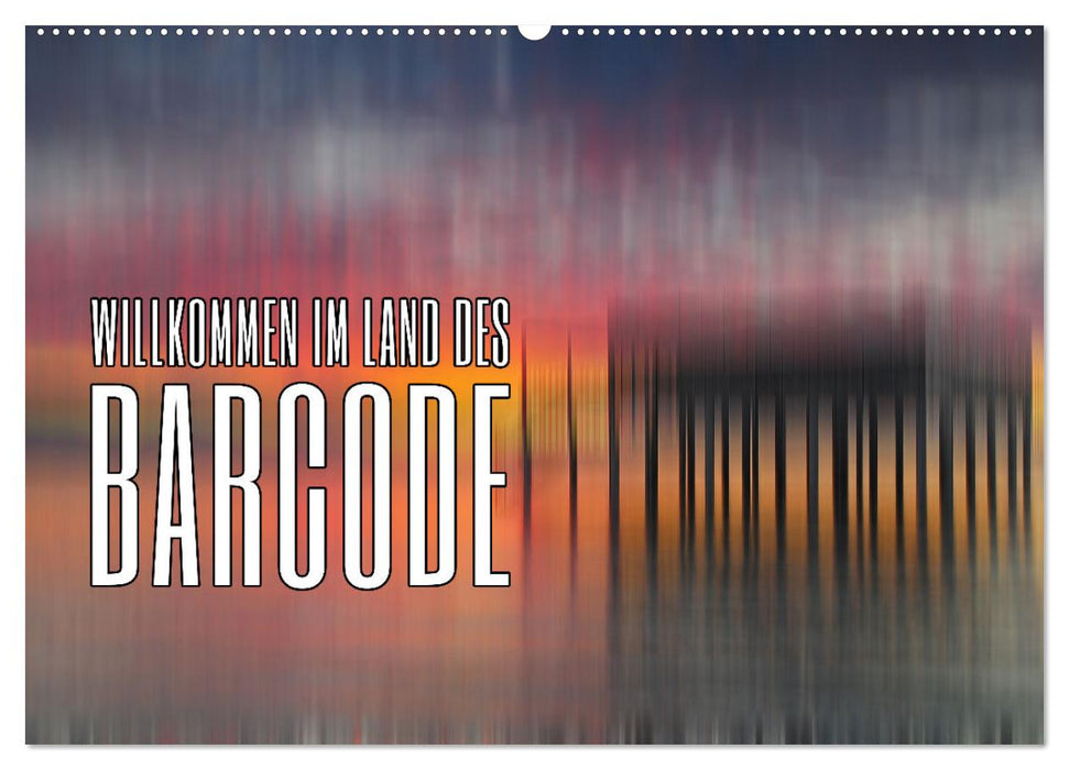 Willkommen im Land des Barcode (CALVENDO Wandkalender 2026)
