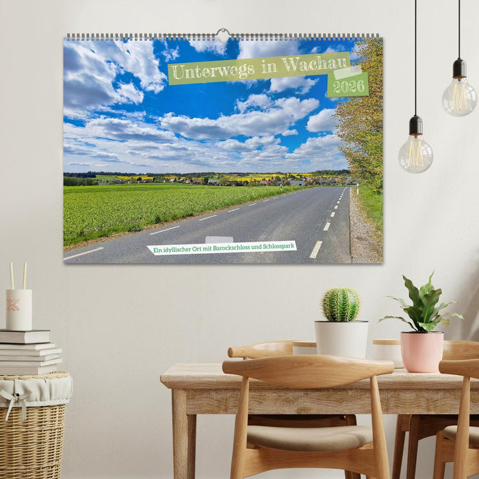 Unterwegs in Wachau (CALVENDO Wandkalender 2026)