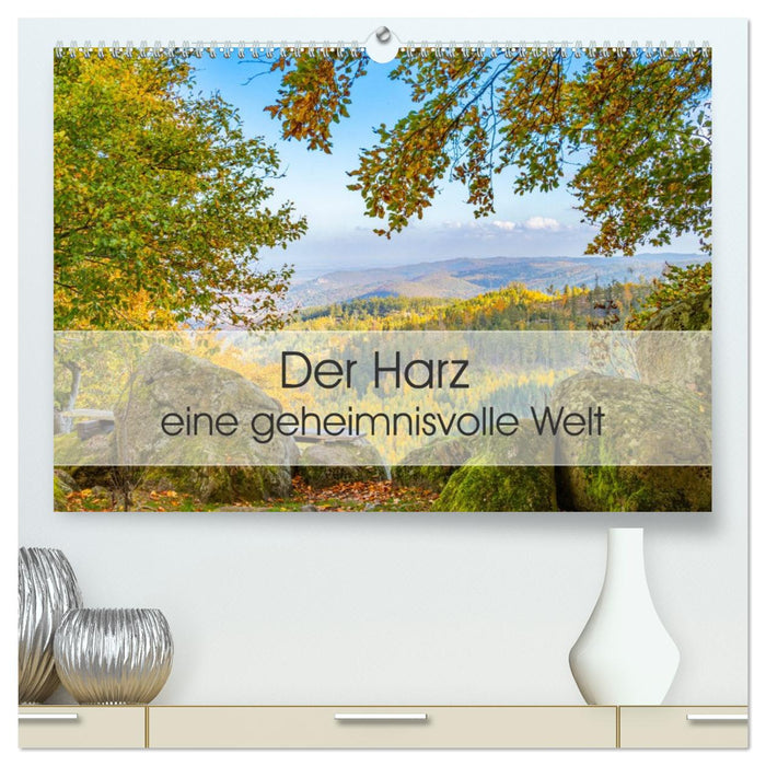 Der Harz - eine geheimnisvolle Welt (CALVENDO Premium Wandkalender 2026)