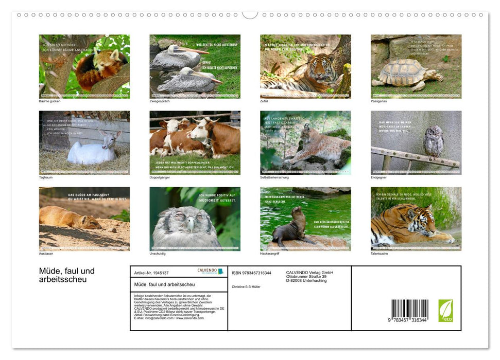Müde, faul und arbeitsscheu (CALVENDO Premium Wandkalender 2026)