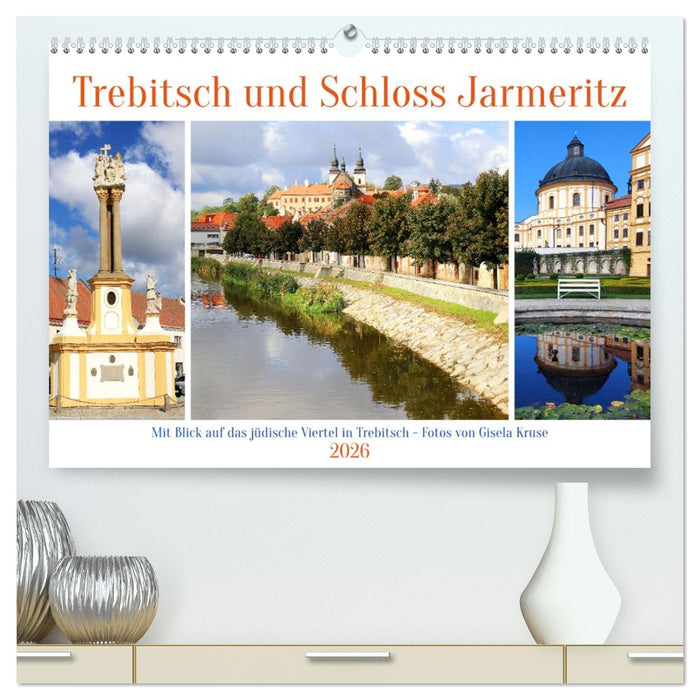 Trebitsch und Schloss Jarmeritz (CALVENDO Premium Wandkalender 2026)