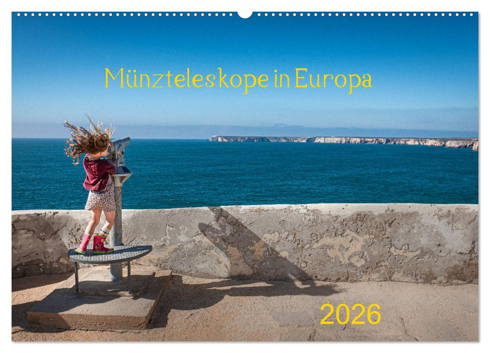 Münzteleskope in Europa (CALVENDO Wandkalender 2026)