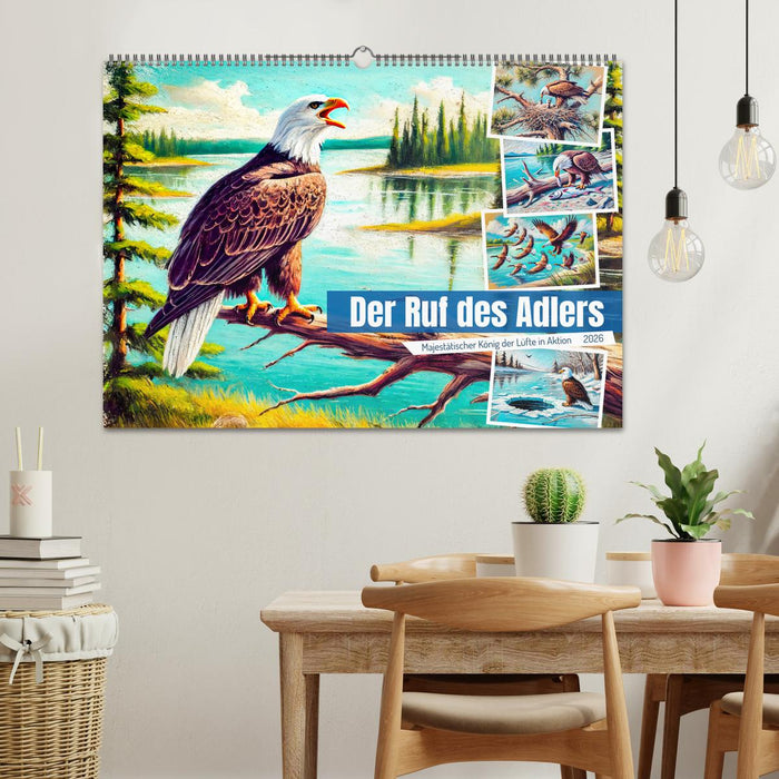Der Ruf des Adlers - Majestätischer König der Lüfte in Aktion (CALVENDO Wandkalender 2026)