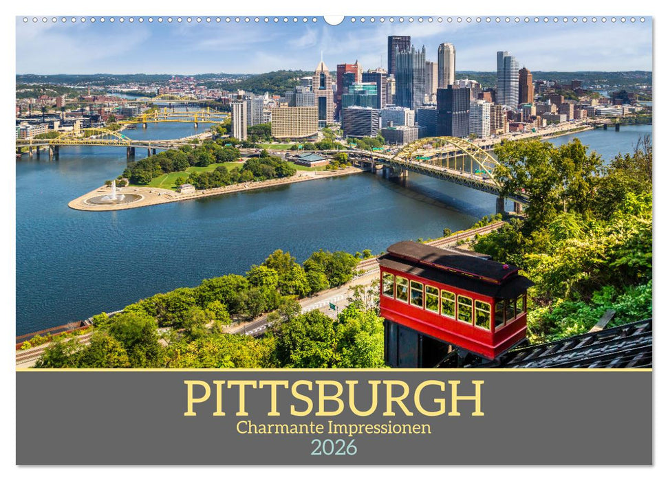 PITTSBURGH Charmante Impressionen (CALVENDO Wandkalender 2026)