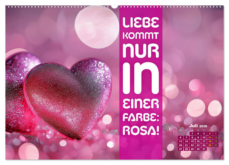 Lieblingsfarbe Rosa - mit coolen Sprüchen (CALVENDO Premium Wandkalender 2026)
