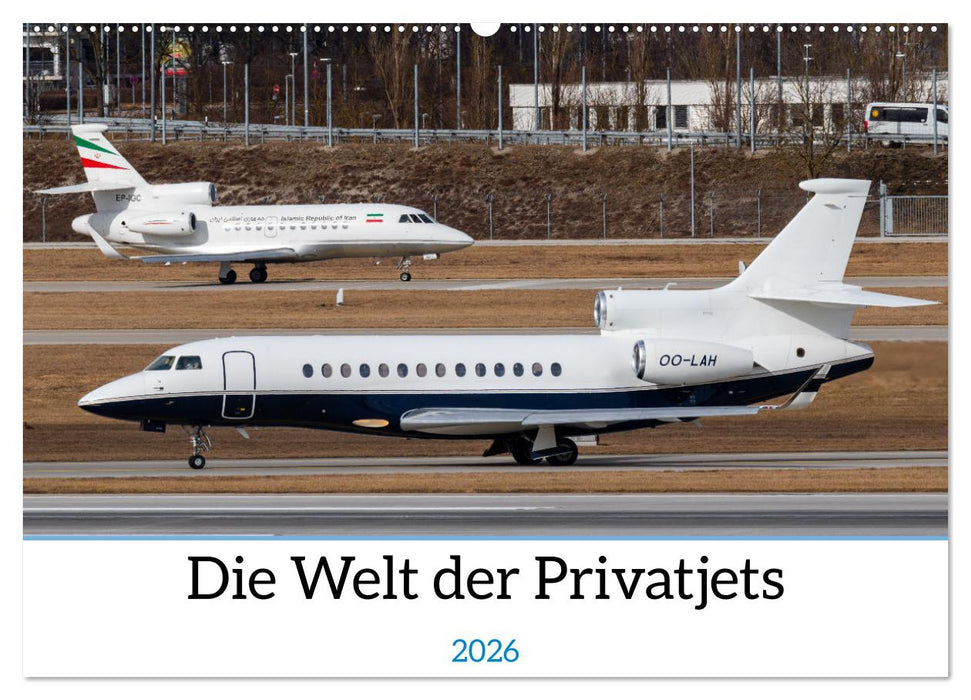 Die Welt der Privatjets (CALVENDO Wandkalender 2026)
