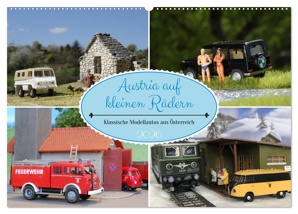 Austria auf kleinen Rädern (CALVENDO Wandkalender 2026)