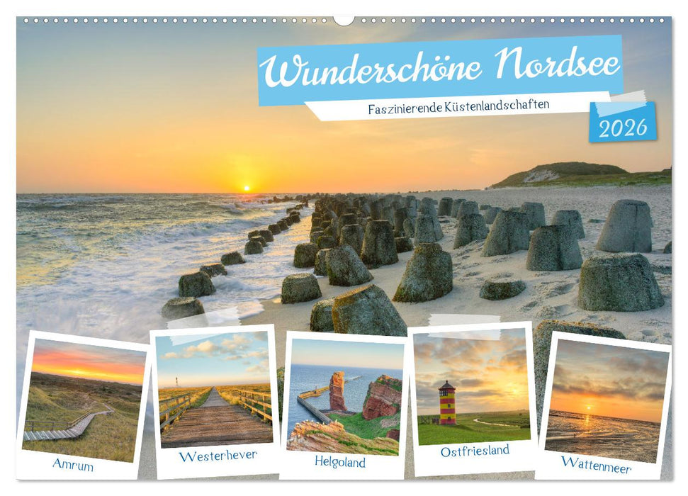Wunderschöne Nordsee - Faszinierende Küstenlandschaften (CALVENDO Wandkalender 2026)