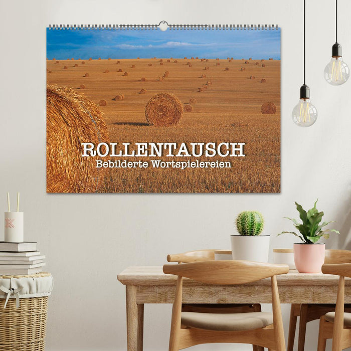 Rollentausch – Bebilderte Wortspielereien (CALVENDO Wandkalender 2026)
