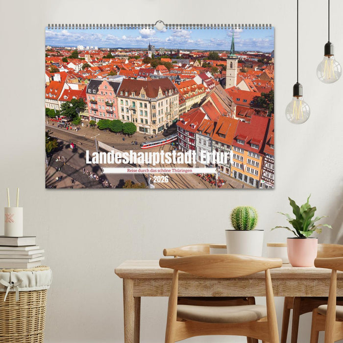 Landeshauptstadt Erfurt - Reise durch das schöne Thüringen (CALVENDO Wandkalender 2026)